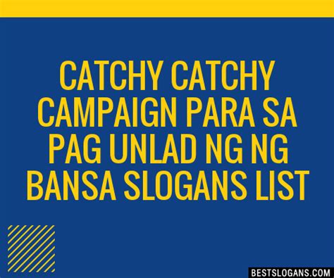 Campaign Para Sa Pag Unlad Ng Ng Bansa Slogan .